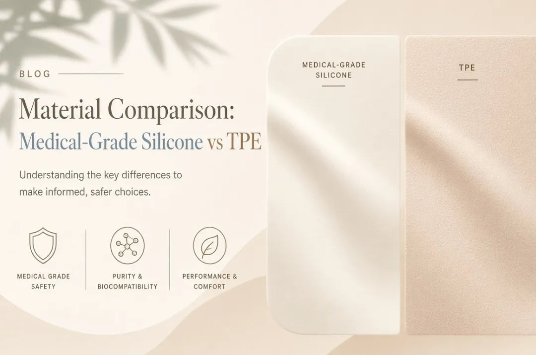 Medical-Grade Silicone vs TPE: Which Material Is Actually Safer for You?